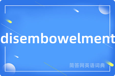 disembowelment