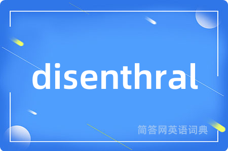 disenthral