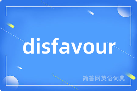 disfavour