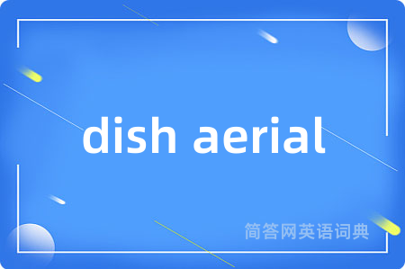 dish aerial