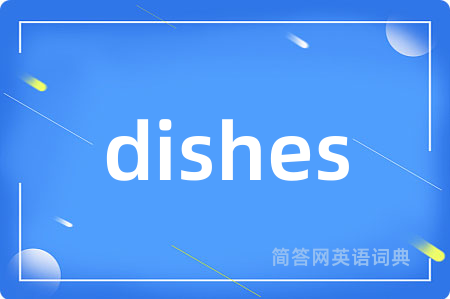 dishes