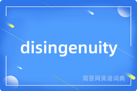 disingenuity