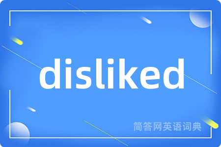 disliked