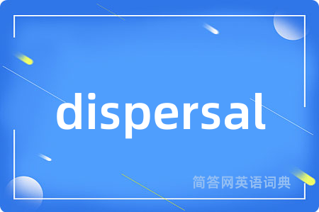 dispersal