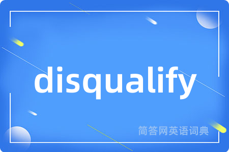 disqualify
