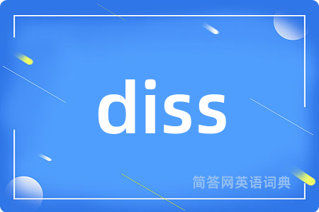 diss