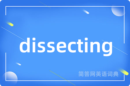 dissecting