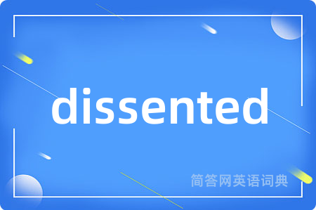 dissented