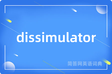 dissimulator