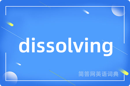 dissolving