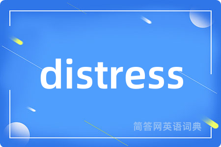 distress