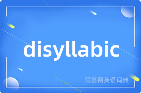 disyllabic