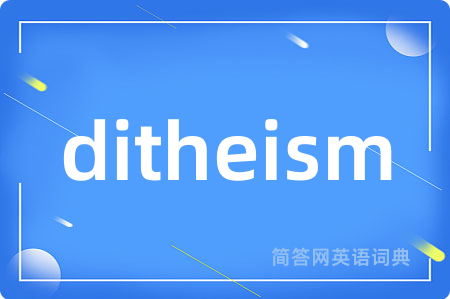 ditheism