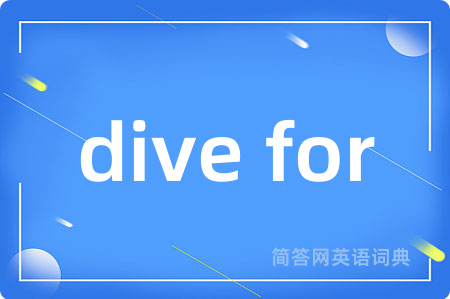 dive for