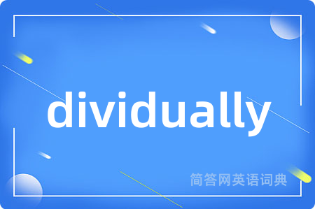 dividually