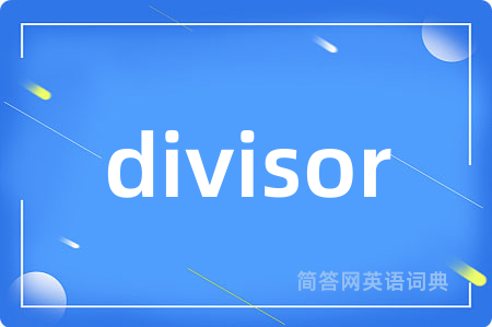 divisor