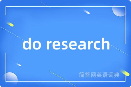do research
