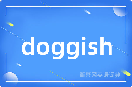 doggish