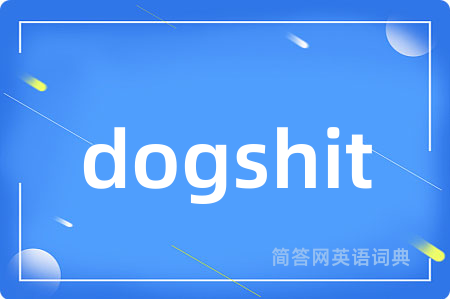dogshit