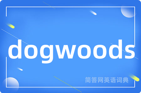 dogwoods