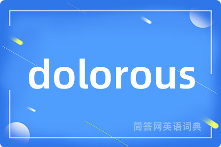 dolorous