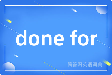 done for