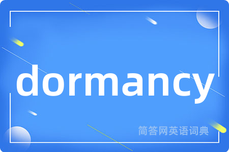 dormancy