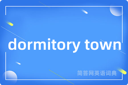 dormitory town