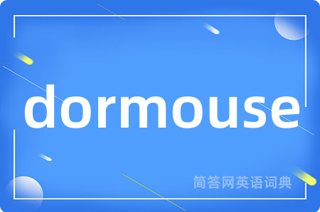 dormouse