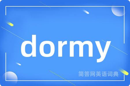 dormy