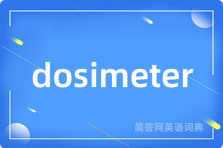 dosimeter