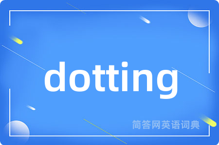 dotting