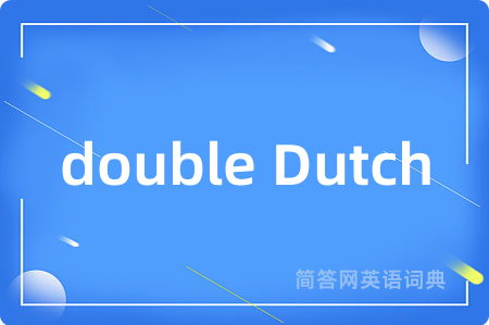 double Dutch