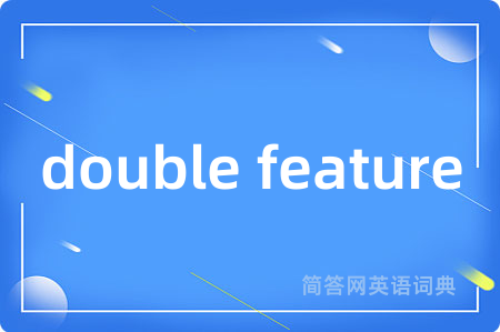 double feature