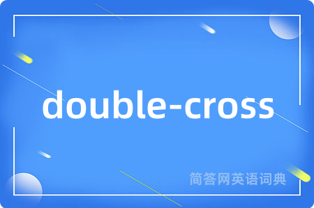 double-cross