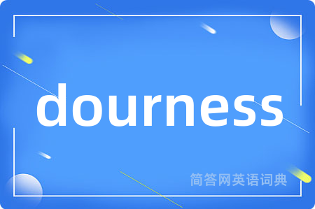 dourness