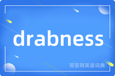 drabness
