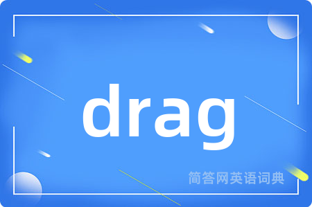 drag