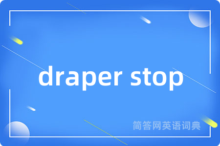 draper stop