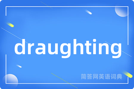 draughting