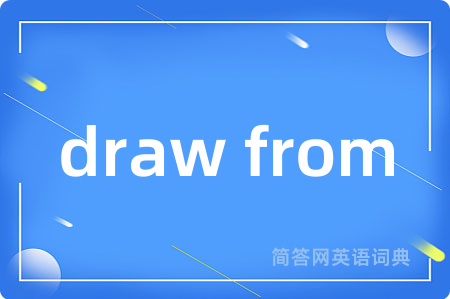 draw from