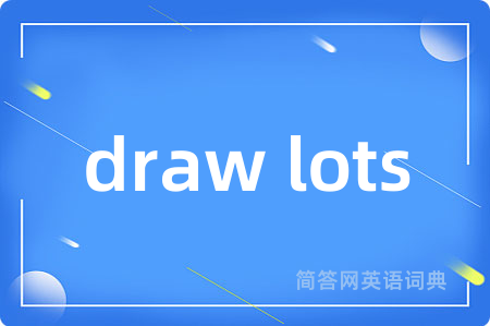 draw lots