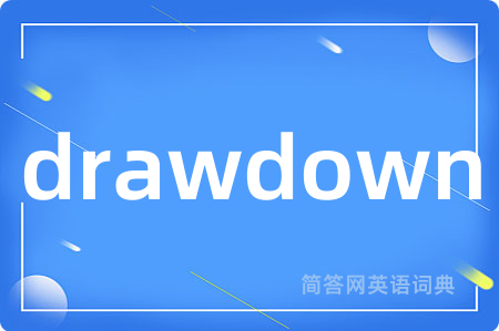 drawdown