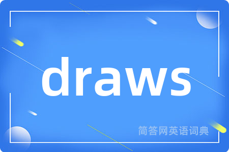 draws