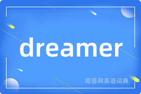 dreamer