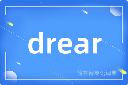 drear