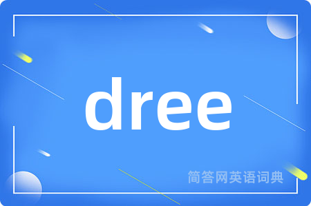 dree
