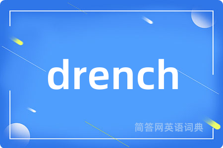 drench