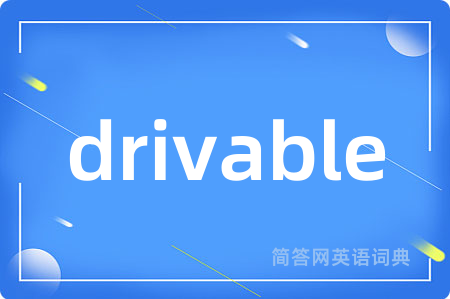 drivable