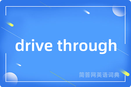 drive through